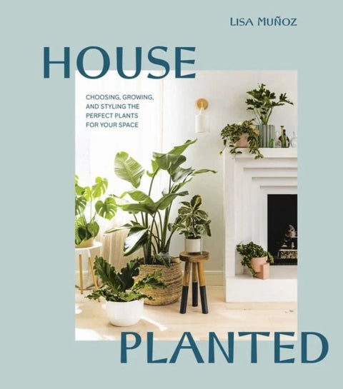 House Planted Hardcover Book