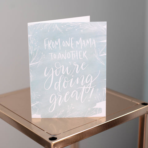 Mama you're doing great Card